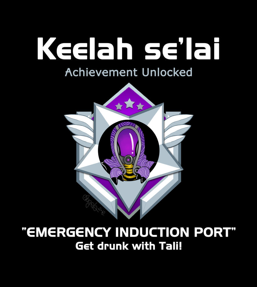 keelah_se__lai_achievement_by_x_alexiel_x-d5dr89h.jpg